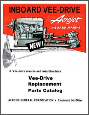 Aerojet Inboard Marine Vee-Drive Parts Catalog