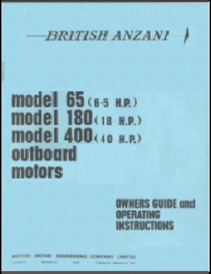 British Anzani 6.5, 18, 40 HP Outboard Owners Operation Instructions