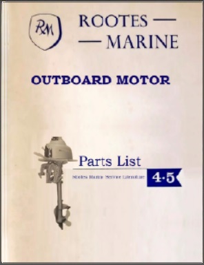 Rootes Marine 4.5HP Outboard Parts List