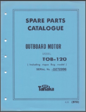 Tanaka TOB-120 Outboard Parts Catalog Before Serial # D272996